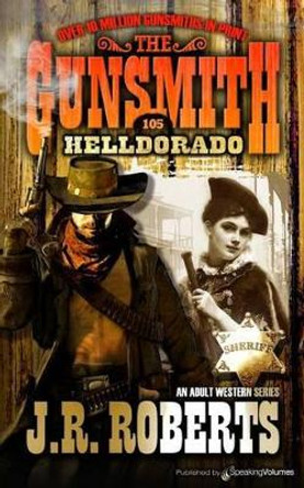 Helldorado by J R Roberts 9781612327082