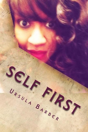 Self First by Ursula Barber 9781982097837