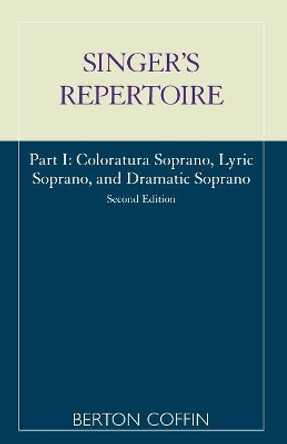 The Singer's Repertoire, Part I by Berton Coffin 9780810845268