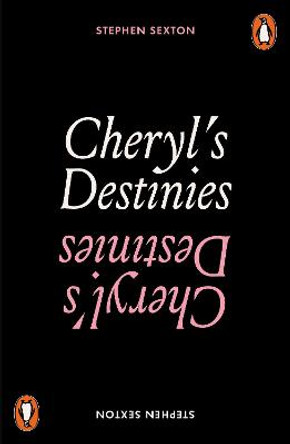 Cheryl's Destinies by Stephen Sexton