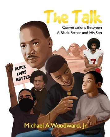 The Talk: Conversations Between A Black Father and His Son by Ekaterina Kuznetsova 9798655908482