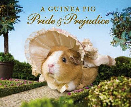 A Guinea Pig Pride & Prejudice by Jane Austen