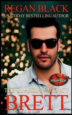 Brett: Brotherhood Protectors World by Brotherhood Protectors World 9781626952966