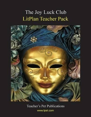 Litplan Teacher Pack: The Joy Luck Club by Mary B Collins 9781602491977