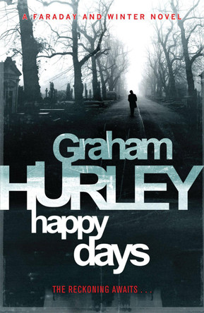 Happy Days by Graham Hurley