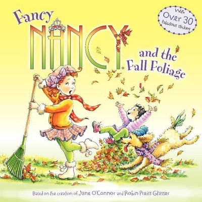 Fancy Nancy and the Fall Foliage by Jane O'Connor 9780062086303