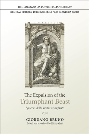 The Expulsion of the Triumphant Beast: Spaccio della bestia trionfante by Giordano Bruno 9781487552008