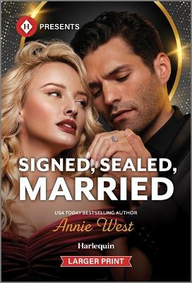 Signed, Sealed, Married by Annie West 9781335592668