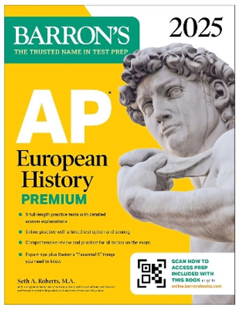 AP European History Premium, 2025: Prep Book with 5 Practice Tests + Comprehensive Review + Online Practice by Seth A. Roberts 9781506291604