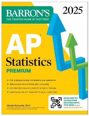 AP Statistics Premium, 2025: Prep Book with 9 Practice Tests + Comprehensive Review + Online Practice by Martin Sternstein 9781506291970