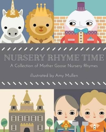 Nursery Rhyme Time by Mother Goose 9781681952925