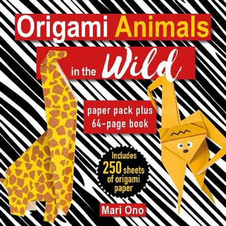 Origami Animals in the Wild: Paper Pack Plus 64-Page Book by Mari Ono