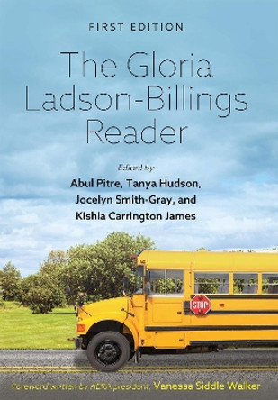 The Gloria Ladson-Billings Reader by Abul Pitre 9781793512482