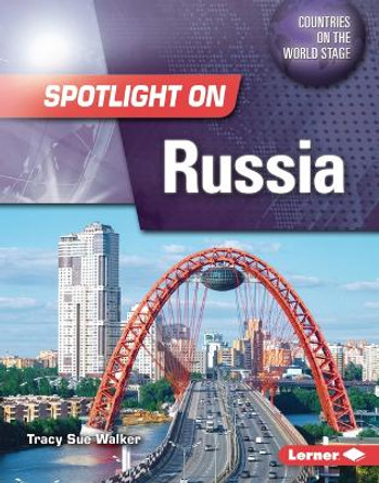 Spotlight on Russia by Tracy Sue Walker 9781728492025