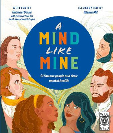 A Mind Like Mine: 21 stories of mental health disorders by Rachael Davis