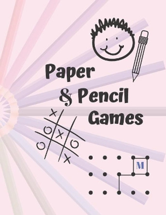 Paper & Pencil Games: Paper & Pencil Games: 2 Player Activity Book, Blue - Tic-Tac-Toe, Dots and Boxes - Noughts And Crosses (X and O) -- Fun Activities for Family Time by Carrigleagh Books 9781708924331