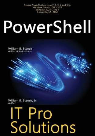 PowerShell: IT Pro Solutions by William R Stanek 9781666000047