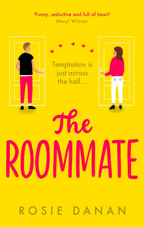 The Roommate: the TikTok sensation and the perfect feel-good sexy romcom by Rosie Danan