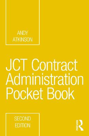 JCT Contract Administration Pocket Book by Andy Atkinson