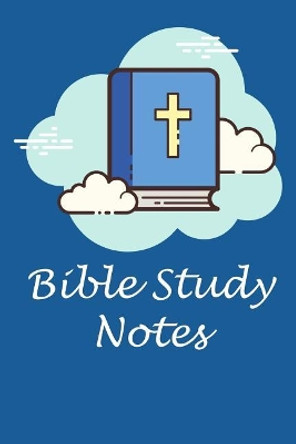 Bible Study Notes: Bible Study Workbook for Notetaking by Ken Lavecchia 9781099995361