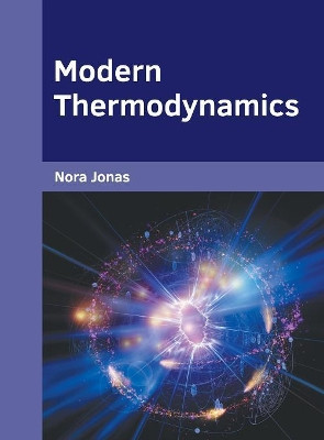 Modern Thermodynamics by Nora Jonas 9781682855898