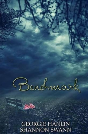 Benchmark by Georgie Hanlin 9781772331585 Benchmark by Georgie Hanlin 9781772331585