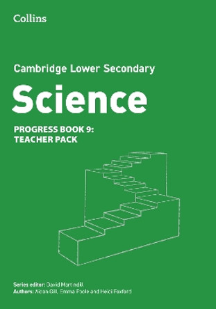 Lower Secondary Science Progress Teacher Pack: Stage 9 (Collins Cambridge Lower Secondary Science) by Aidan Gill 9780008679378