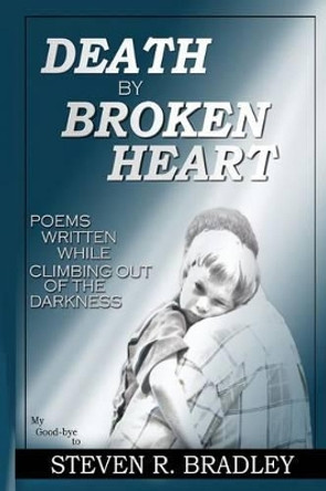 Death by Broken Heart: Abba Father by Cynthia Bradley 9781499616798