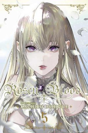 Rosen Blood, Vol. 5 by Kachiru Ishizue 9781974729463