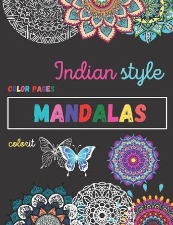 Indian style mandala coloring book: 100 pages adult coloring book with indian mandalas style by Shah Waliullah 9798700510509