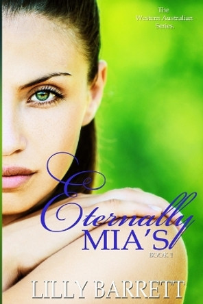 Eternally MIA's by Lilly Barrett 9781975820466