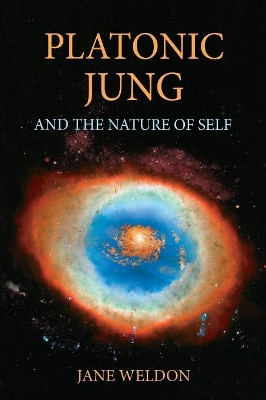 Platonic Jung: And the Nature of Self by Jane Weldon 9781630514013