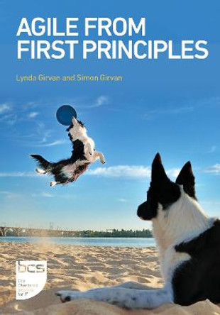 Agile From First Principles by Lynda Girvan