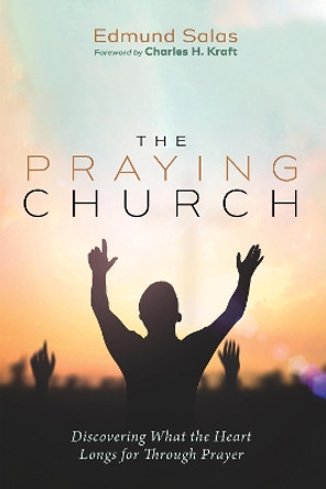 The Praying Church by Edmund Salas 9781725277793