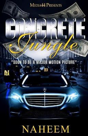 Concrete Jungle by Naheem 9781978478411