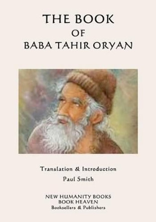 The Book of Baba Tahir Oryan by Paul Smith 9781507575062
