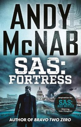 Sas: Fortress by Andy McNab 9781787397163 Sas: Fortress by Andy McNab 9781787397163