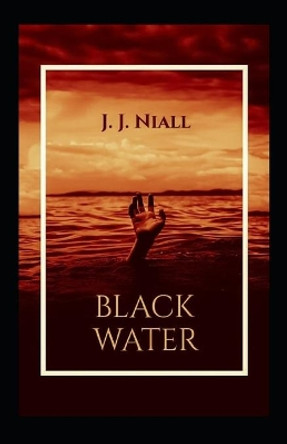 Black Water by J J Niall 9798655943971