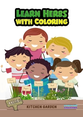 Learn herbs with coloring by Jewel Jones 9781387307623