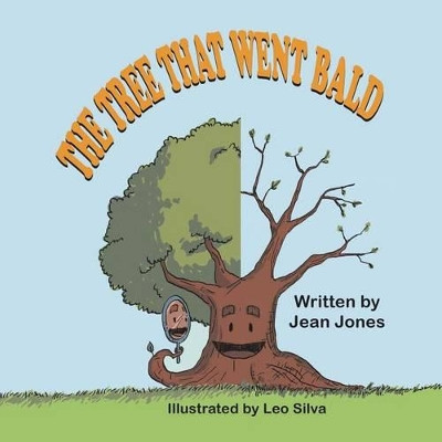 The Tree That Went Bald by Jean Jones 9781612252728