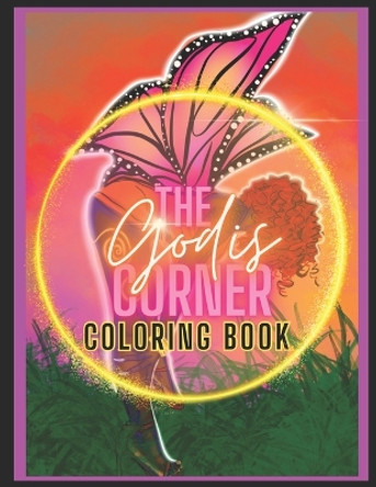 The Godis Corner: A Mindfulness coloring book: Affirmation coloring book An adult coloring book filled with affirmations Black girl coloring book by Miracle Hall 9798867847852