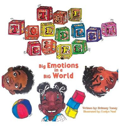 Big Emotions in a Big World by Brittany Toney 9798888103890