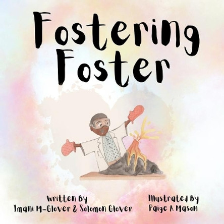 Fostering Foster by Imani M-Glover 9798985275902