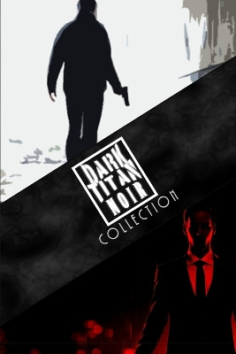 Dark Titan Noir Collection by Ty'ron W C Robinson, II 9798988691853