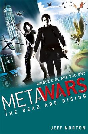 MetaWars: The Dead are Rising: Book 2 by Jeff Norton