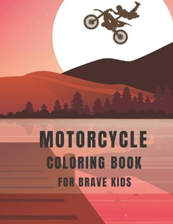 Motorcycle Coloring & Activity Book: (The Best Coloring & Activity Publication) by Brilliant Veh Coloring & Activity Books 9798581887639