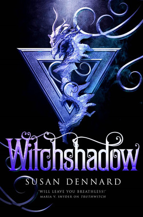 Witchshadow by Susan Dennard