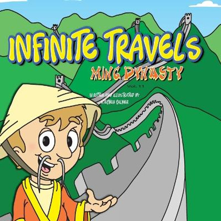 Infinite Travels: Ming Dynasty: Ming Dynasty by Professor Stephen Palmer 9781537709338