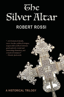 The Silver Altar by Robert Rossi 9781956474237