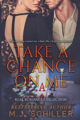 Take a Chance on Me by J M Walker 9781939274380